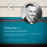 X Minus One, Vol. 2: The Classic Radio Sci-Fi Series