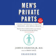 Men's Private Parts: A Pocket Reference to Prostate, Urologic, and Sexual Health