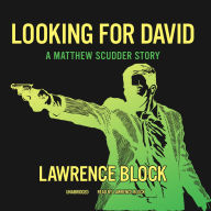 Looking for David: A Matthew Scudder Story