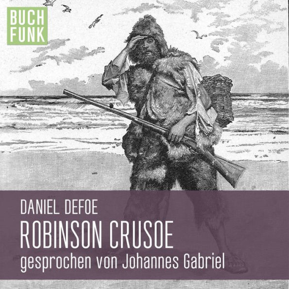 Robinson Crusoe (Gekürzt) (Abridged)