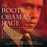 The Roots of Obama's Rage