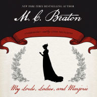 My Lords, Ladies, and Marjorie: The Royal Series, Book 17