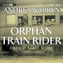 Orphan Train Rider: One Boy's True Story