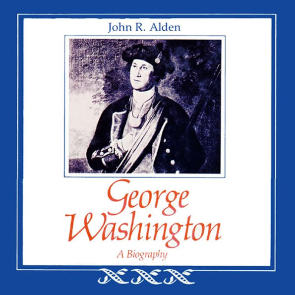 George Washington: A Biography