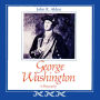 George Washington: A Biography