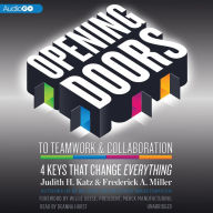 Opening Doors to Teamwork and Collaboration: 4 Keys That Change Everything