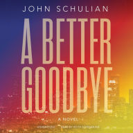 A Better Goodbye: A Novel