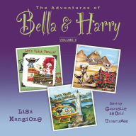 The Adventures of Bella & Harry, Vol. Two: Let's Visit Venice!, Let's Visit Cairo!, and Let's Visit Rio de Janeiro!