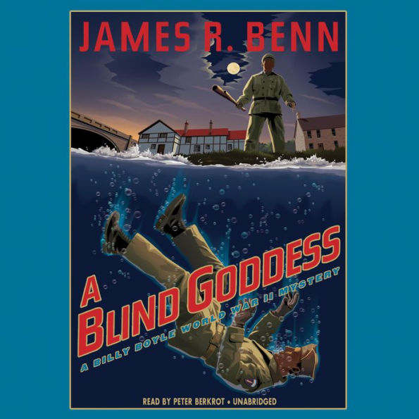 A Blind Goddess: A Billy Boyle World War II Mystery