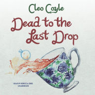 Dead to the Last Drop