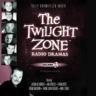 The Twilight Zone Radio Dramas, Volume 3 : 6 Complete Episodes