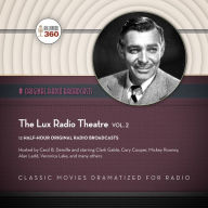 Lux Radio Theatre, Vol. 2: Original Radio Broadcasts