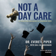 Not a Day Care: The Devastating Consequences of Abandoning Truth