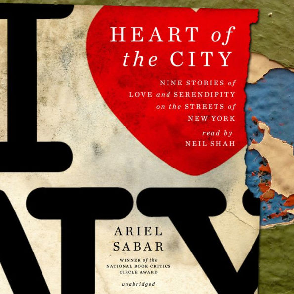 Heart of the City: Nine Stories of Love and Serendipity on the Streets of New York