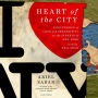 Heart of the City: Nine Stories of Love and Serendipity on the Streets of New York