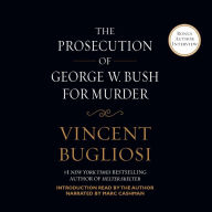 The Prosecution of George W. Bush for Murder