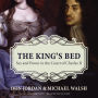 The King's Bed: Ambition and Intimacy in the Court of Charles II