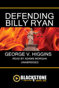 Defending Billy Ryan: A Jerry Kennedy Novel