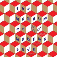 The Museum of Modern Love