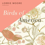 Birds of America: Stories