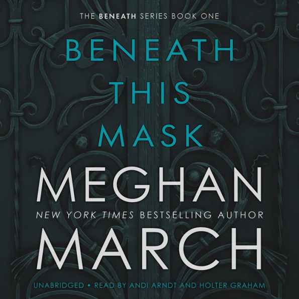 Beneath This Mask: Beneath Series, Volume 1