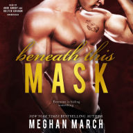 Beneath This Mask: Beneath Series, Volume 1