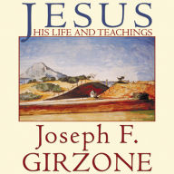 Jesus: His Life and Teachings, As Recorded by His Friends Matthew, Mark, Luke and John