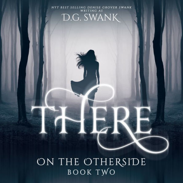 There: On the Otherside Book Two