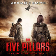 The Five Pillars: The Extinction NZ Book 3