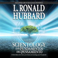 Scientology: Los Fundamentos del Pensamiento