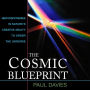 The Cosmic Blueprint: New Discoveries in Nature's Creative Ability to Order the Universe