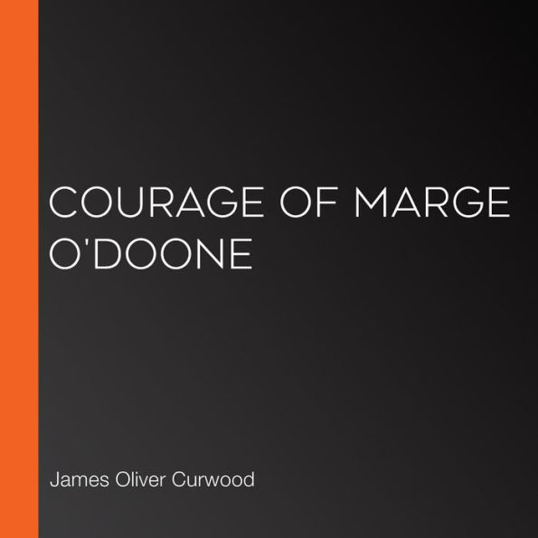 Courage of Marge O'Doone