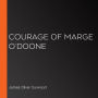 Courage of Marge O'Doone