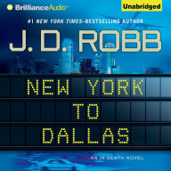 New York to Dallas (In Death Series #33)