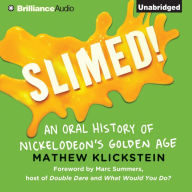 Slimed!: An Oral History of Nickelodeon's Golden Age