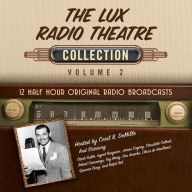 The Lux Radio Theatre Collection, Volume 2