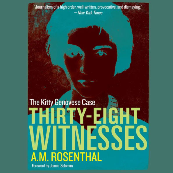 Thirty-Eight Witnesses: The Kitty Genovese Case