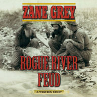 Rogue River Feud: A Western Story