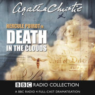 Death in the Clouds: A BBC Full-Cast Radio Drama