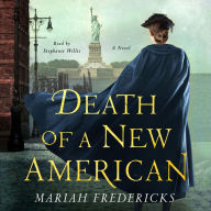 Death of a New American: A Novel