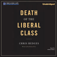 Death of the Liberal Class