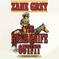 The Hash Knife Outfit: A Western Story