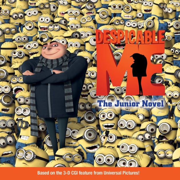 Despicable Me: The Junior Novel by Annie Auerbach, Tim Curry ...