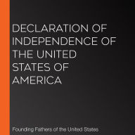 Declaration of Independence of the United States of America