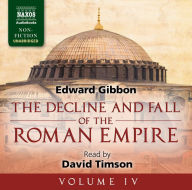 The Decline and Fall of the Roman Empire, Volume IV