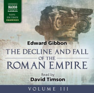 Decline and Fall of the Roman Empire, The - Volume III