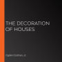 The Decoration of Houses