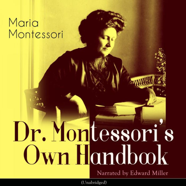 Dr. Montessori's Own Handbook