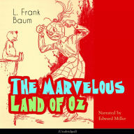 The Marvelous Land of Oz (Oz Series #2)