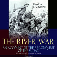 The River War: An Account of the Reconquest of the Sudan